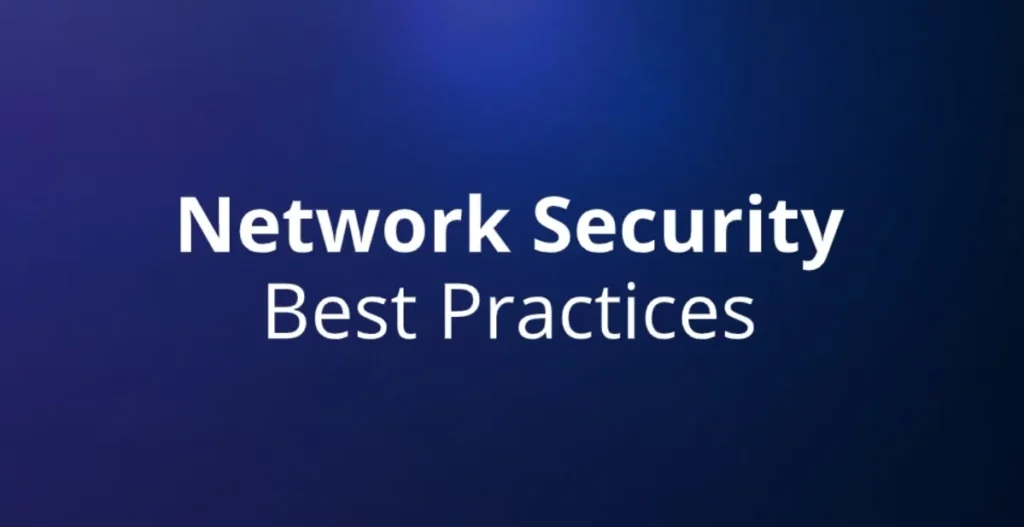 Network security best practices