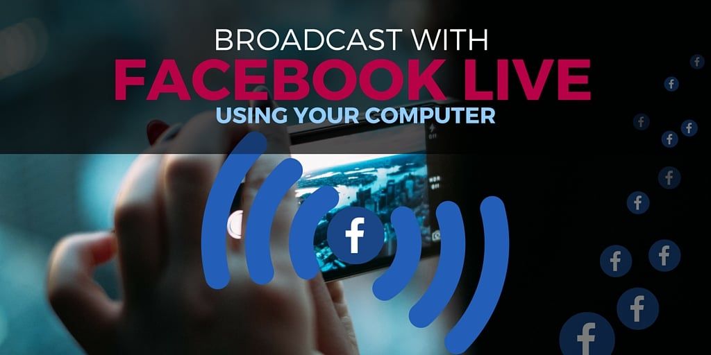 Facebook Live PC