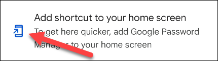Agregar acceso directo al administrador contraseñas de Google en Android