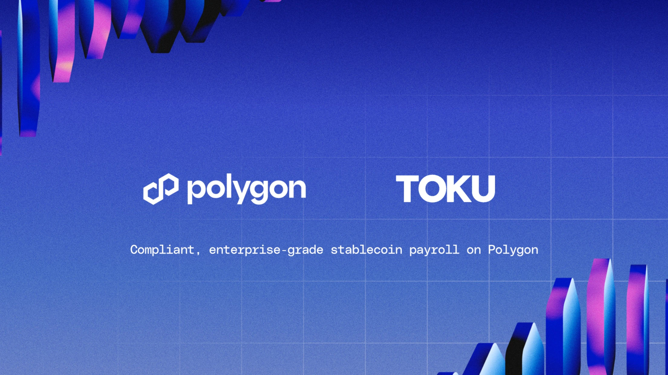 Toku Polygon